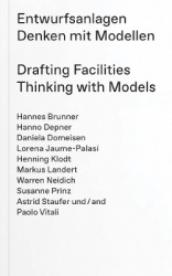 Drafting Facilities - Thinking with Models