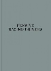 Max Kueng: Pensive Racing Drivers