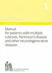 Bircher-Benner Manual Vol. 1 - Manual for patients with Multiple Sclerosis, Parkinson's and other neurodegenerative diseases