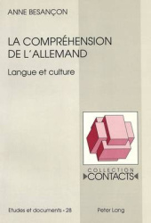 La Compréhension de l'Allemand - Langue Et Culture