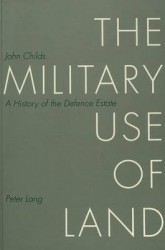 The Military Use of Land - History of the Defence Estate
