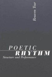 Poetic Rhythm - Structure and Performance - Empirical Study in Cognitive Poetics