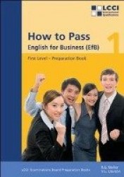 How to Pass. English for Business (EfB). First Level