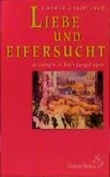 Liebe und Eifersucht