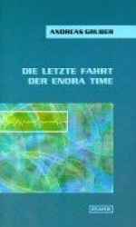 Die letzte Fahrt der Enora Time