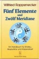 Fünf Elemente und zwölf Meridiane