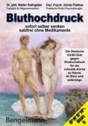 Bluthochdruck sofort selber senken salzfrei ohne Medikamente