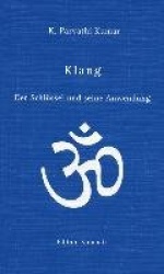 Klang - Der Schlüssel und seine Anwendung