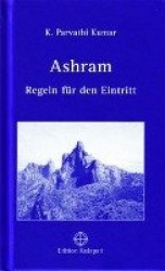 Ashram. Regeln für den Eintritt