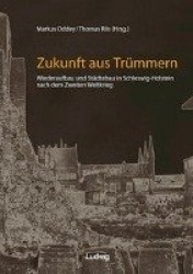 Zukunft aus Trümmern