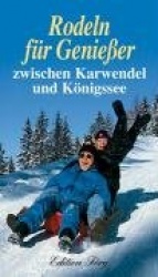 Rodeln für Genießer
