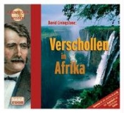 Abenteuer&Wissen. David Livingstone. CD
