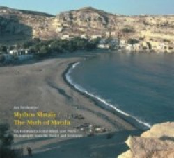 Mythos Matala / The Myth of Matala