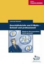 Geschäftsbriefe und E-Mails - Schnell und professionell