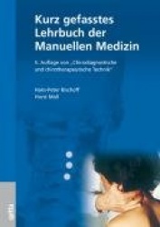 Kurz gefasstes Lehrbuch der Manuellen Medizin