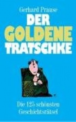 Der goldene Tratschke