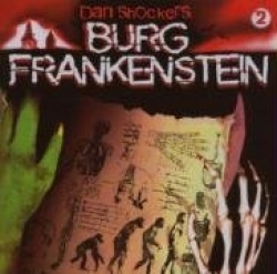 Dan Shocker's Burg Frankenstein 2: Monster-Testament von Burg Frankenstein