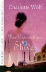 Shivas Vermächtnis