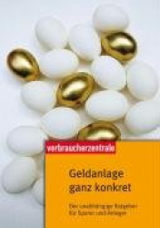 Verbraucherzentrale: Geldanlage ganz konkret