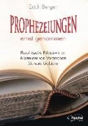 Prophezeiungen ernst genommen