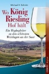 Wo König Riesling Hof hält