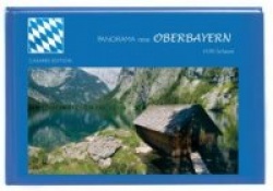 PANORAMA reise OBERBAYERN