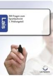 300 Fragen zum Sportfachwirt - 1. Prüfungsteil