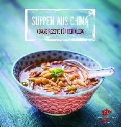 Vegane Suppen aus China