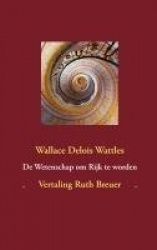 De Wetenschap om Rijk te worden - ingeleid en vertaald door Ruth Breuer