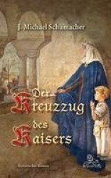 Der Kreuzzug des Kaisers