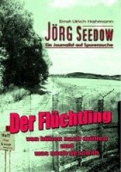 Jörg Seedow - Ein Journalist auf Spurensuche