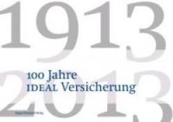 100 Jahre IDEAL Versicherung