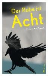 Der Rabe ist Acht