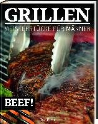 BEEF! - GRILLEN