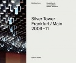 Matthias Hoch: Silver Tower