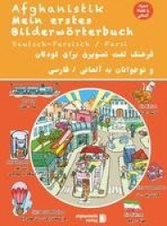 Mein erstes Bilderwörterbuch Deutsch - Persisch / Farsi