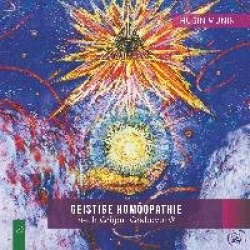Geistige Homoopathie Nach Grigori Grabovoi (R) - (Band 1)