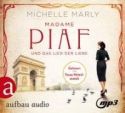 Madame Piaf und das Lied der Liebe