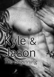 Kyle&Jason: The Beginning