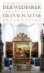 Der Weimarer Cranach-Altar