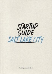 Startup Guide Salt Lake - Volume 1