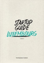 Startup Guide Luxembourg Vol.2 - Volume 2