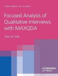 Focused Analysis of Qualitative Interviews with MAXQDA - Step by Step