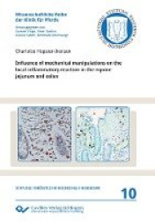 Influence of mechanical manipulations on the local inflammatory reaction in the equine jejunum and colon