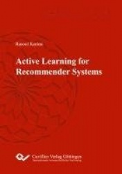 Active Learning for Recommender Systems