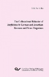 The Collocational Behavior of Anglicisms in German and American Business and News Magazines