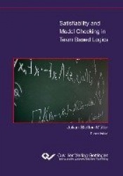 Satisfiability and Model Checking in Team Based Logics