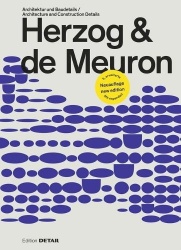 Herzog & de Meuron - Architektur und Baudetails / Architecture and Construction Details