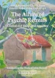 The Allure of Psychic Retreats