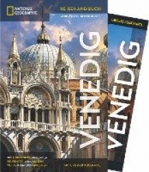 National Geographic Reiseführer Venedig: Ein Reiseführer mit Stadtplan zu Sehenswürdigkeiten wie Canal Grande, Laguna Veneta, Sa